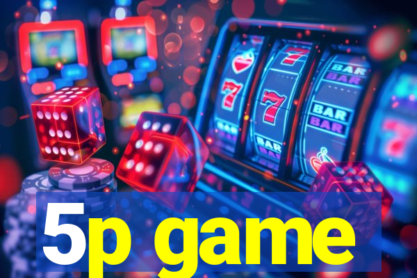 5p game